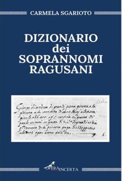 Carmela Sgarioto – Dizionario dei soprannomi ragusani