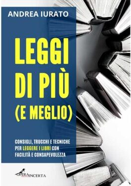 Andrea Iurato – Leggi di più (e meglio)