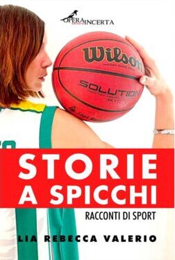 Lia Rebecca Valerio – Storie a spicchi